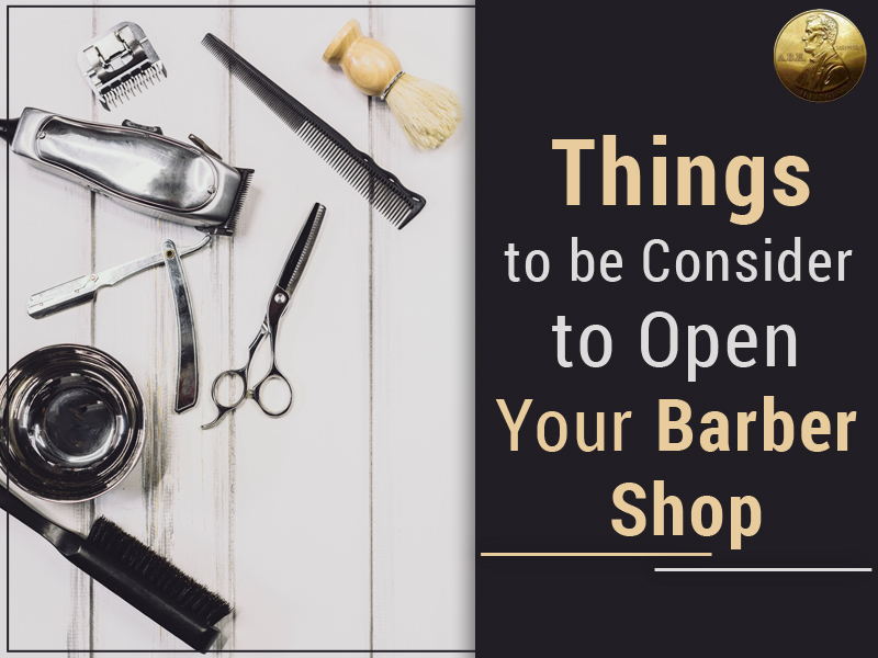 8 Things to Consider Before You Open a Barber Shop
